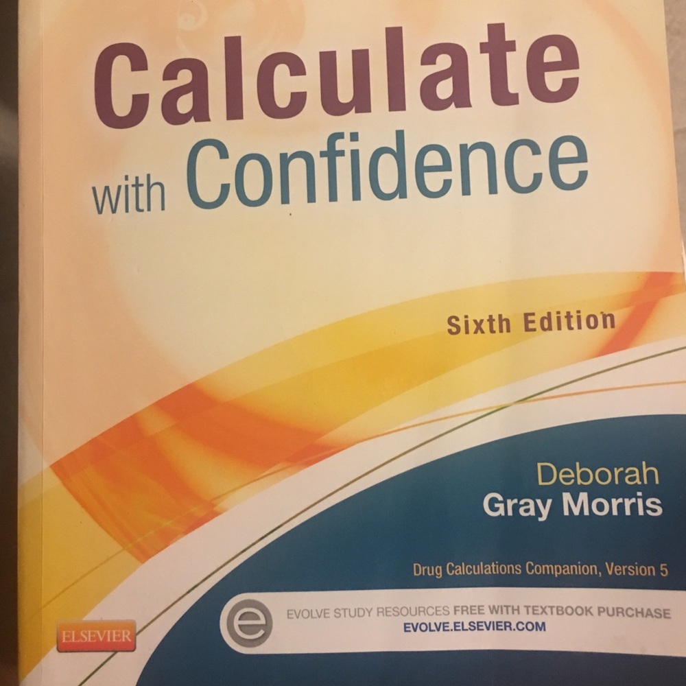 Calculate with confidence by Deborah gray Morris